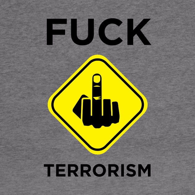 FUCK TERRORISM by JamesBennettBeta